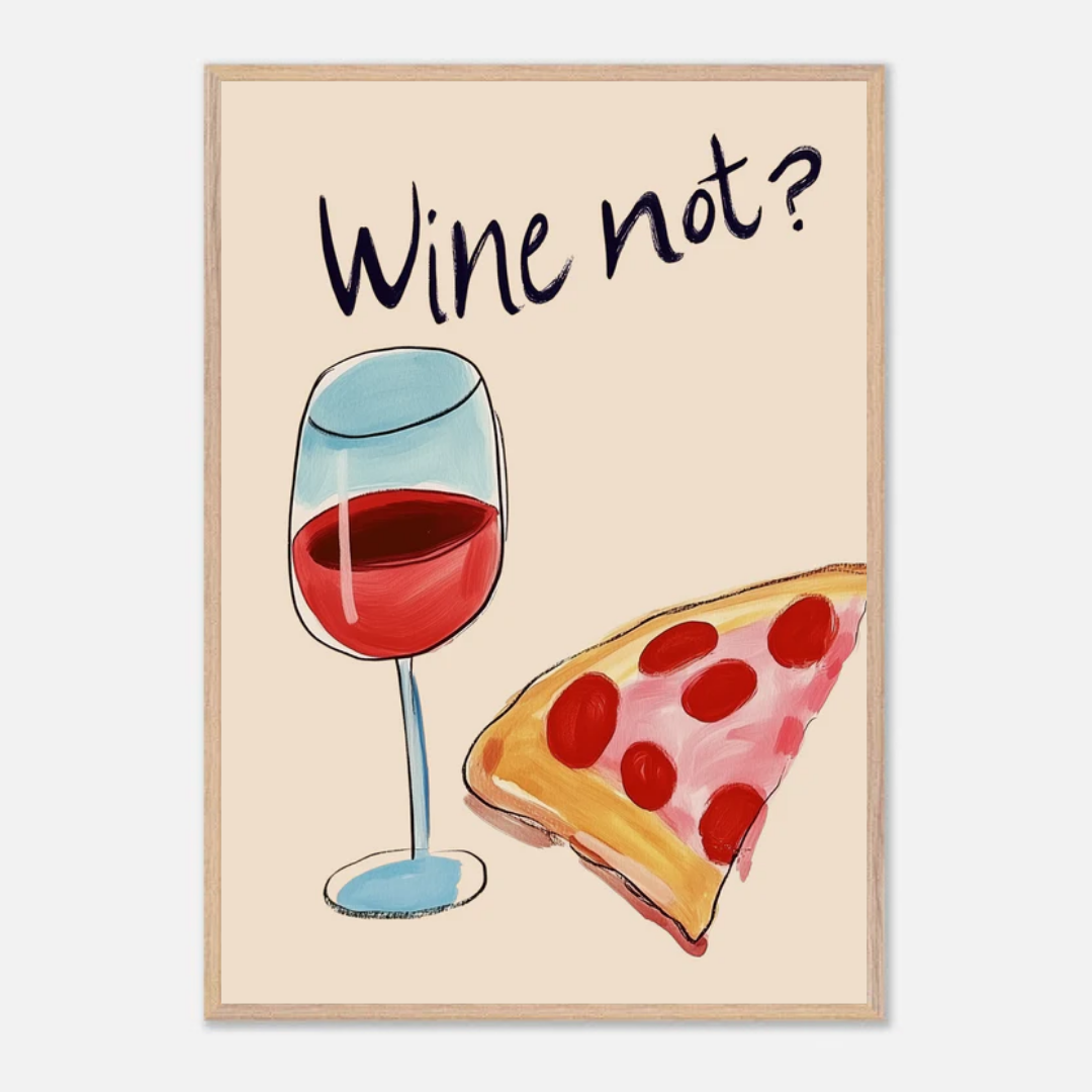 Wine Not Poster