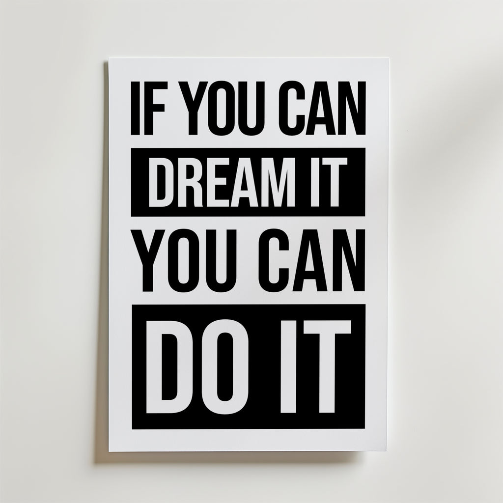 Storleksjämförelse för If You Can Dream It affisch – Bozetto erbjuder flera format