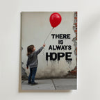 There Is Always Hope – stilfullt konsttryck från Bozetto, tryckt på matt finpapper