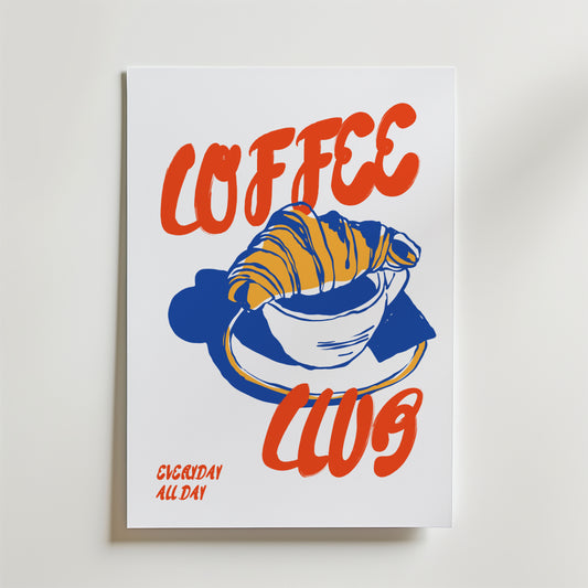 Everyday I'm Coffeeing Poster