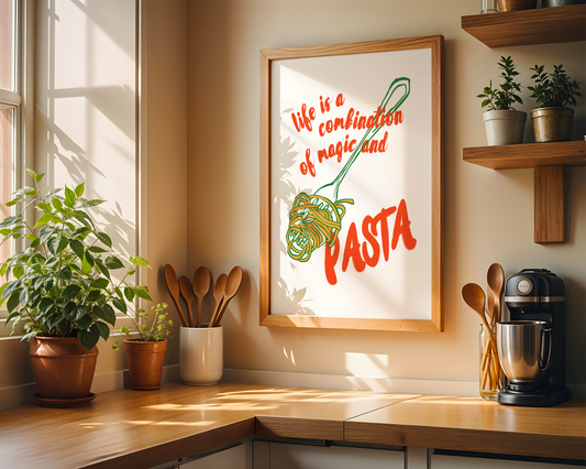 Life Is Magic And Pasta Poster