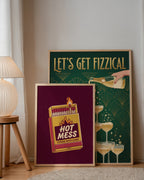 Hot Mess Poster – två posters i rum 3