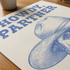 Howdy Partner Poster – närbild på papper