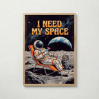 I Need My Space Poster – ekram