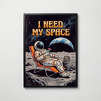 I Need My Space Poster – svart ram