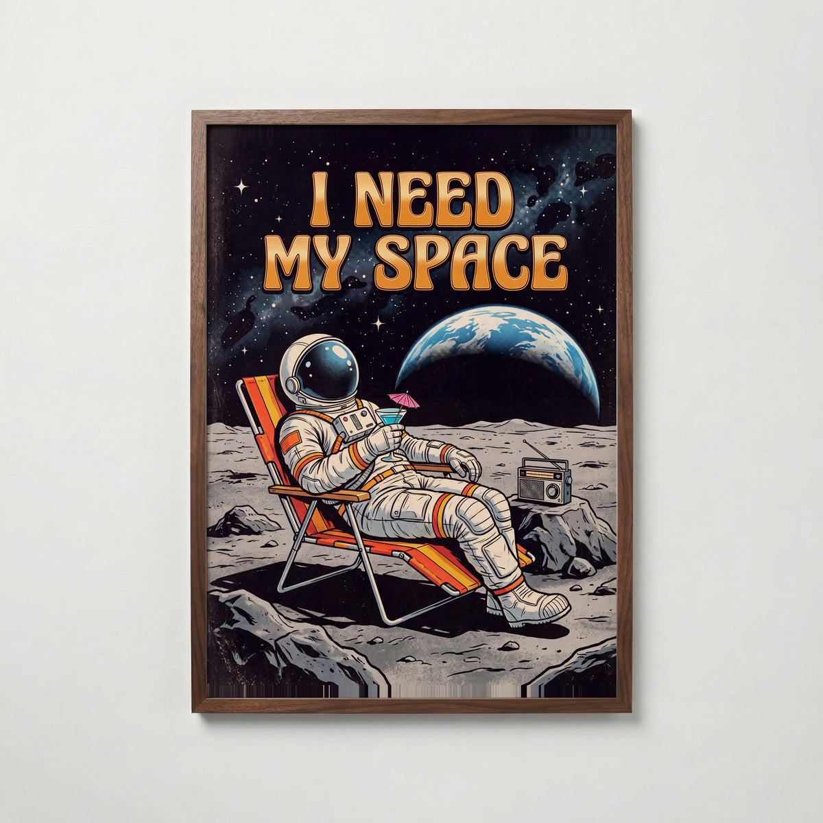 I Need My Space Poster – valnötsram