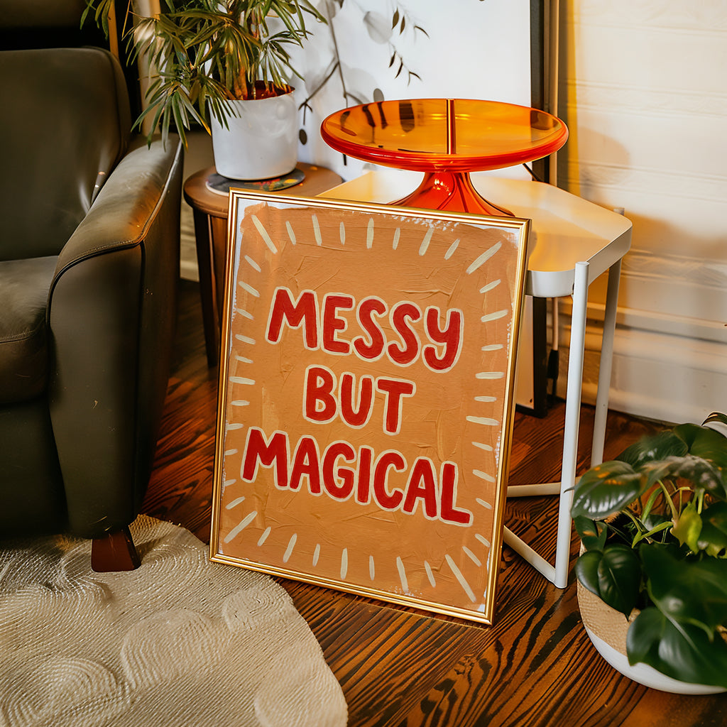 Messy but Magical Poster – i rum 4