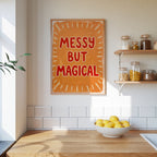 Messy but Magical Poster – i rum 5