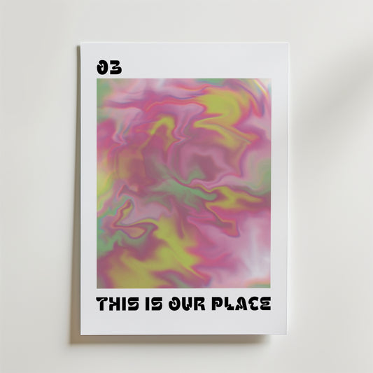 This Is Our Place Poster