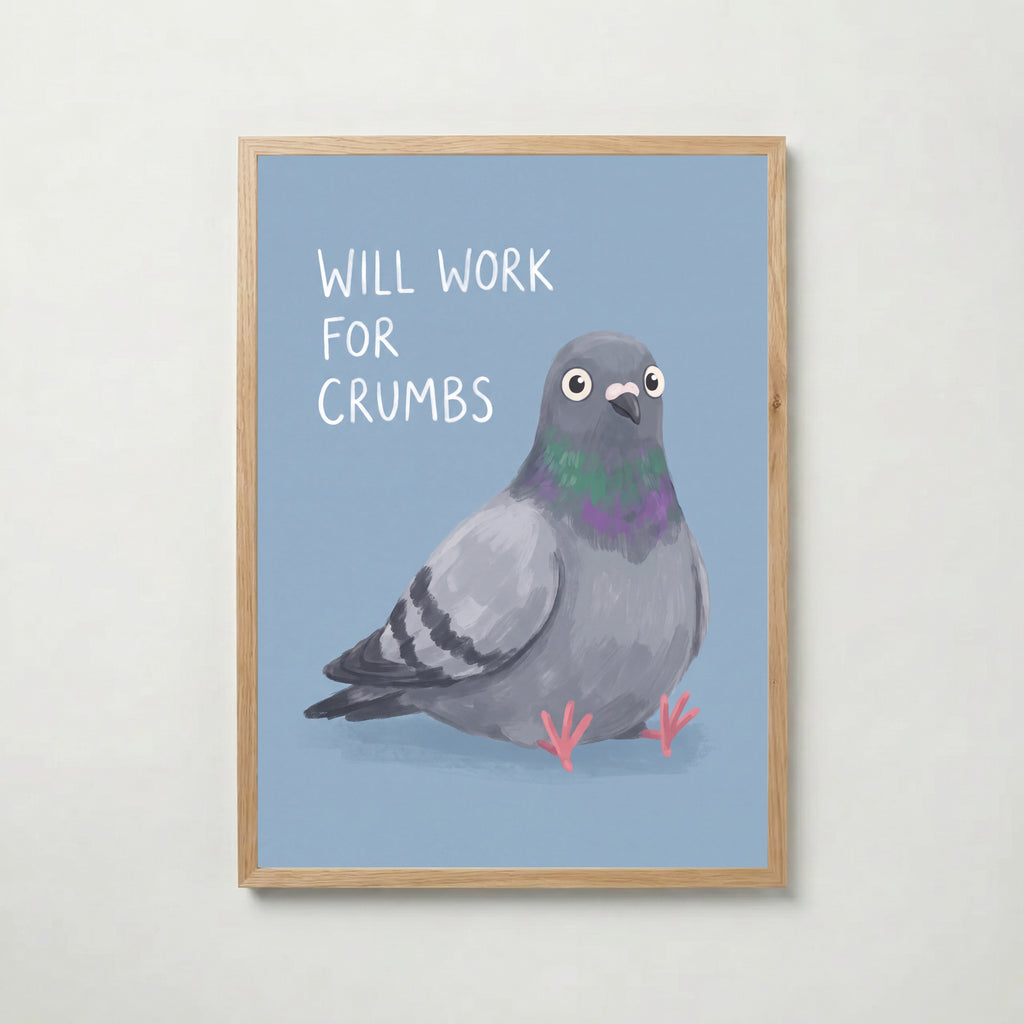 Will Work for Crumbs Poster – ekram