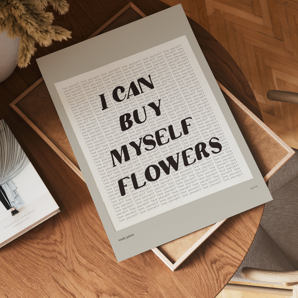 I Can Buy Myself Flowers – affisch med stilfullt motiv från Bozetto i hög kvalitet
